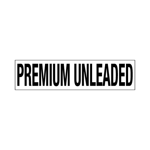 PI DECAL: PREMIUM UNLEAD 12"x 3" BLACK ON WHITE